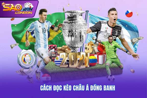 Cách đọc kèo châu Á đồng banh